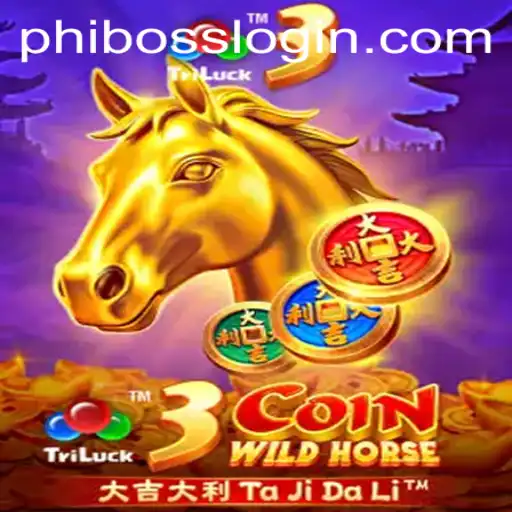 Explore the Thrill of 3CoinWildHorse with PhlBoss