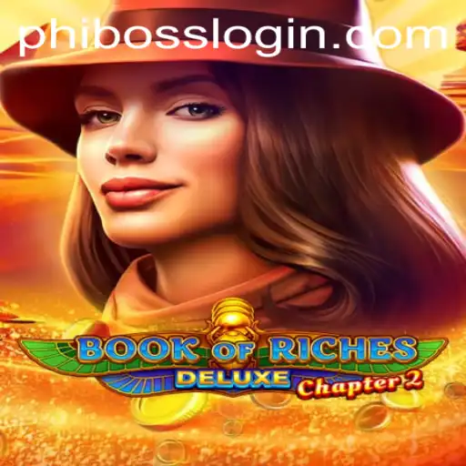 Book of Riches Deluxe Chapter 2: PhlBoss's Intriguing Adventure
